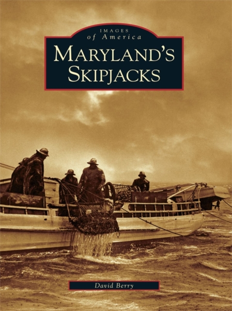 Maryland's Skipjacks, EPUB eBook