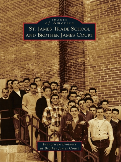 St. James Trade School and Brother James Court, EPUB eBook