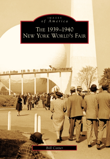 The 1939-1940 New York World's Fair, EPUB eBook
