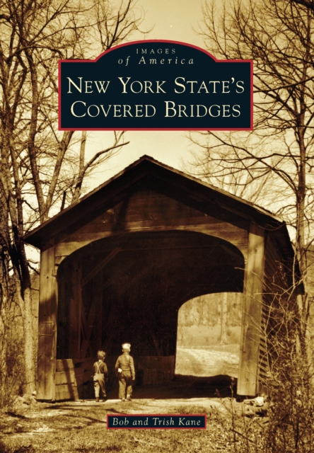 New York State's Covered Bridges, EPUB eBook