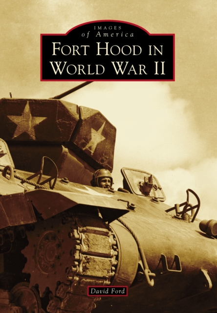 Fort Hood in World War II, EPUB eBook