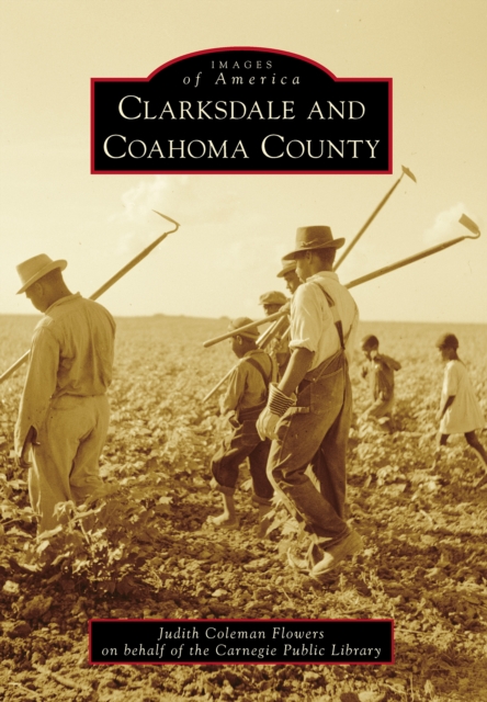 Clarksdale and Coahoma County, EPUB eBook
