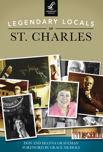Legendary Locals of St. Charles, EPUB eBook