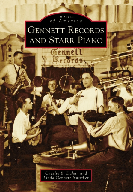 Gennett Records and Starr Piano, EPUB eBook
