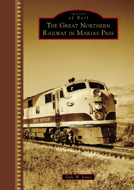 The Great Northern Railway in Marias Pass, EPUB eBook