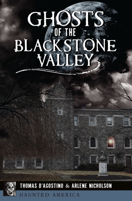 Ghosts of the Blackstone Valley, EPUB eBook