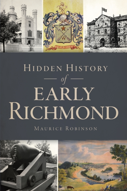 Hidden History of Early Richmond, EPUB eBook