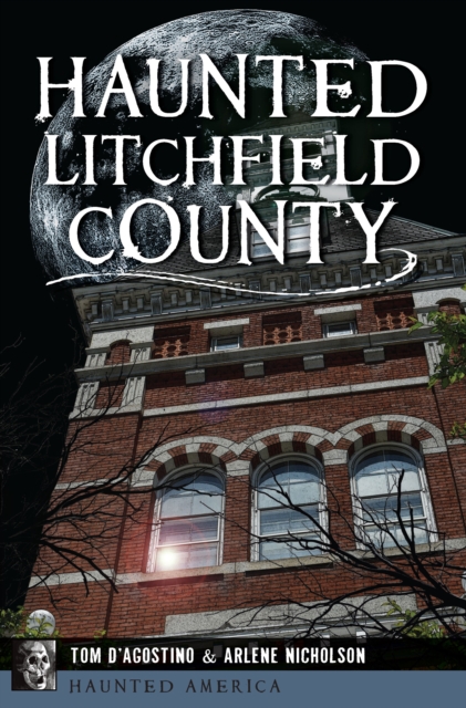Haunted Litchfield County, EPUB eBook
