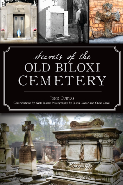 Secrets of the Old Biloxi Cemetery, EPUB eBook