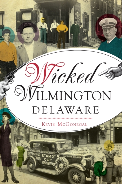 Wicked Wilmington, Delaware, EPUB eBook