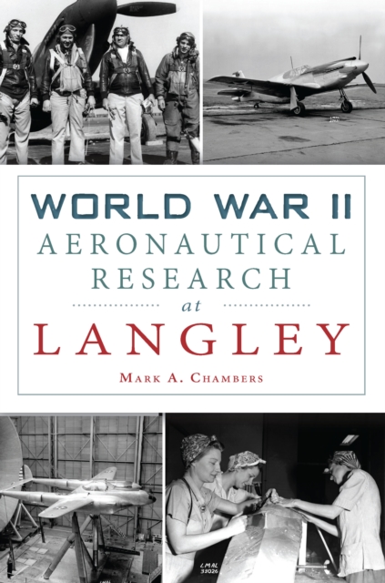 World War II Aeronautical Research at Langley, EPUB eBook