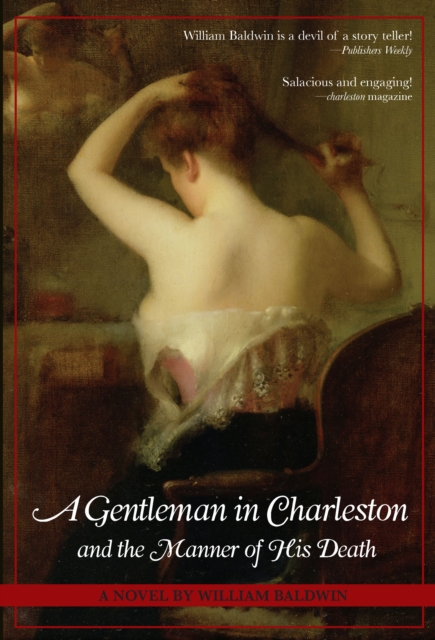 A Gentleman in Charleston and the Manner of His Death, EPUB eBook