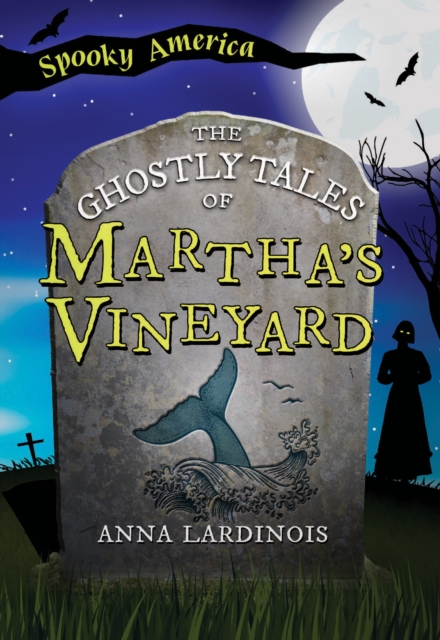 The Ghostly Tales of Martha's Vineyard, EPUB eBook