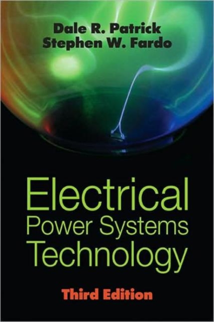 Electrical Power Systems Technology, Third Edition, Hardback Book