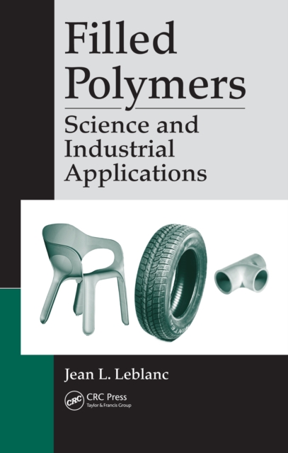 Filled Polymers : Science and Industrial Applications, PDF eBook