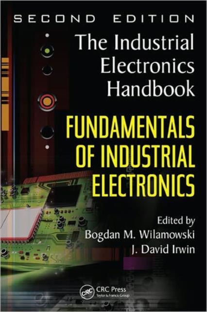 Fundamentals of Industrial Electronics, Hardback Book