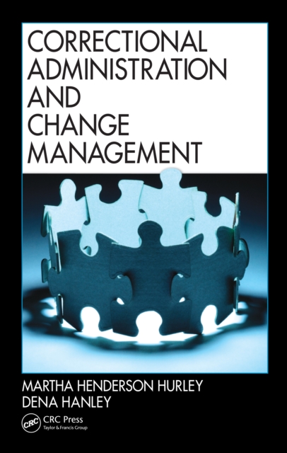 Correctional Administration and Change Management, PDF eBook