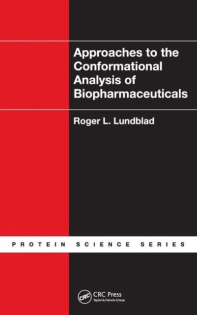 Approaches to the Conformational Analysis of Biopharmaceuticals, Hardback Book