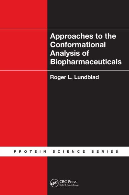 Approaches to the Conformational Analysis of Biopharmaceuticals, PDF eBook