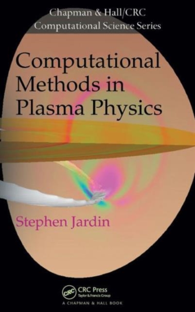 Computational Methods in Plasma Physics, Hardback Book
