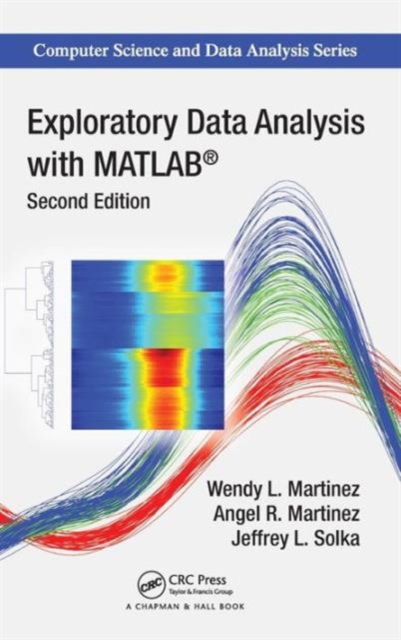 Exploratory Data Analysis with MATLAB, Hardback Book