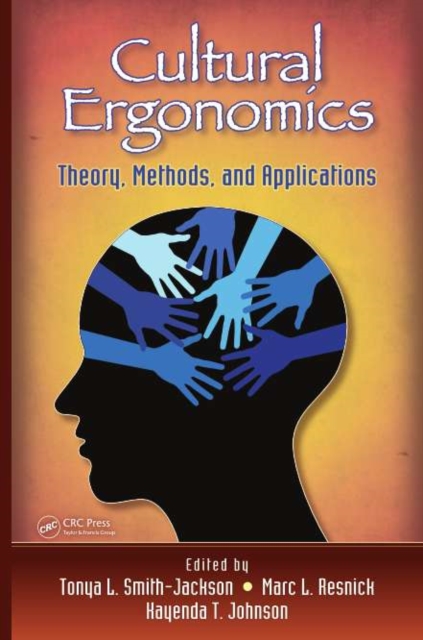 Cultural Ergonomics : Theory, Methods, and Applications, PDF eBook