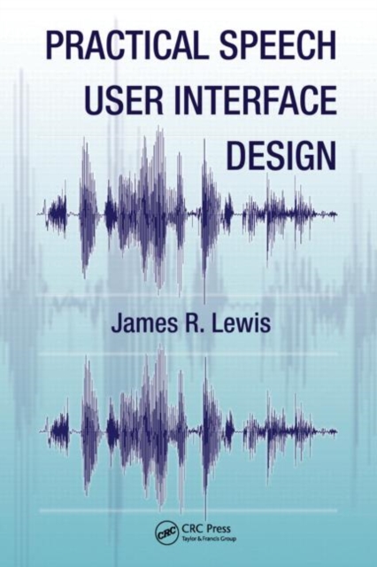 Practical Speech User Interface Design, Hardback Book