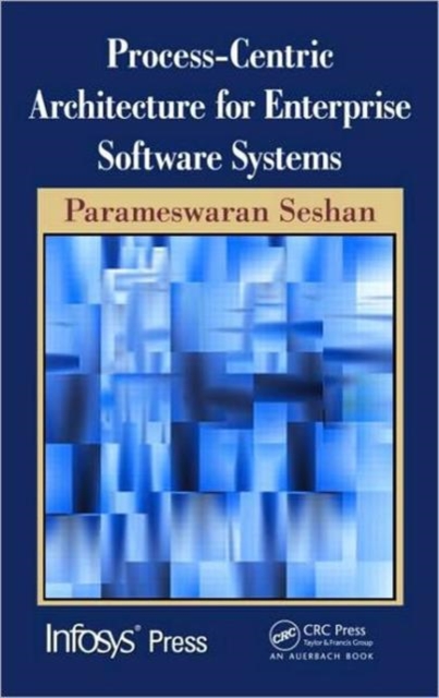 Process-Centric Architecture for Enterprise Software Systems, Hardback Book