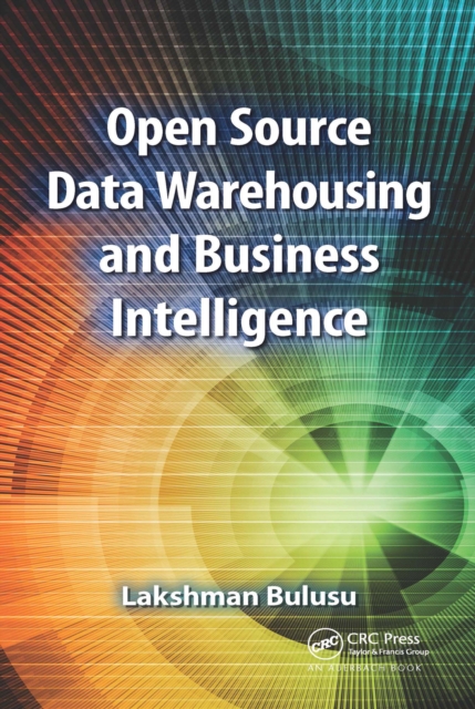 Open Source Data Warehousing and Business Intelligence, PDF eBook