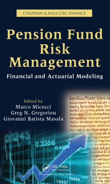 Pension Fund Risk Management : Financial and Actuarial Modeling, PDF eBook