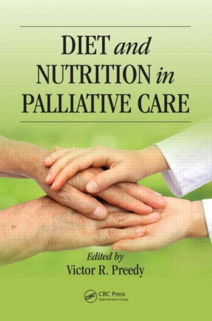 Diet and Nutrition in Palliative Care, Hardback Book