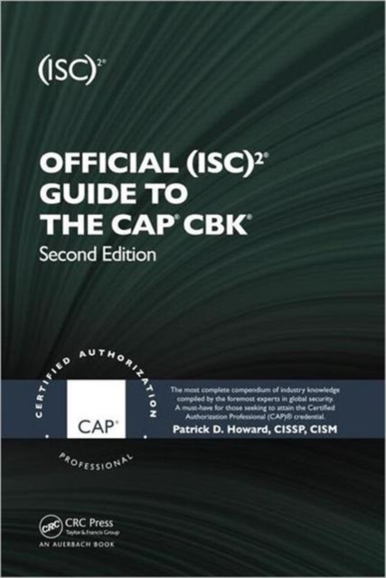 Official (ISC)2® Guide to the CAP® CBK®, Hardback Book