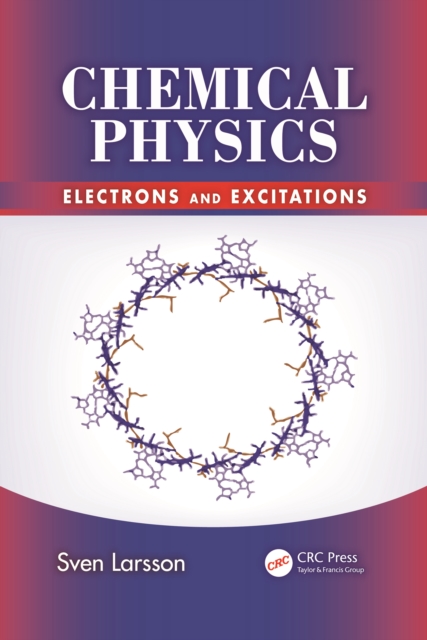 Chemical Physics : Electrons and Excitations, PDF eBook