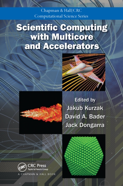 Scientific Computing with Multicore and Accelerators, PDF eBook