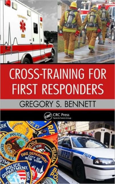 Cross-Training for First Responders, Hardback Book