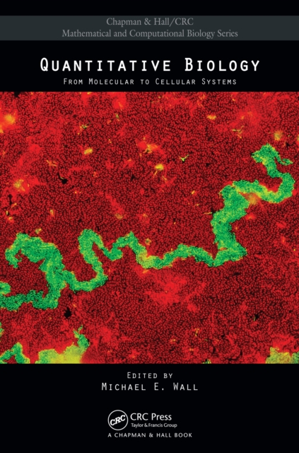 Quantitative Biology : From Molecular to Cellular Systems, PDF eBook