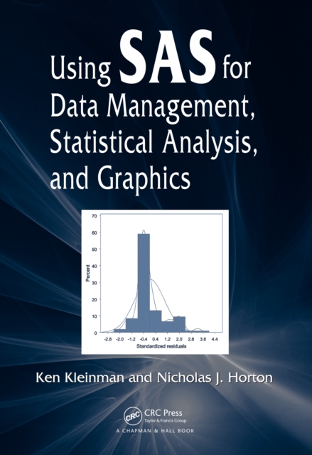 Using SAS for Data Management, Statistical Analysis, and Graphics, PDF eBook