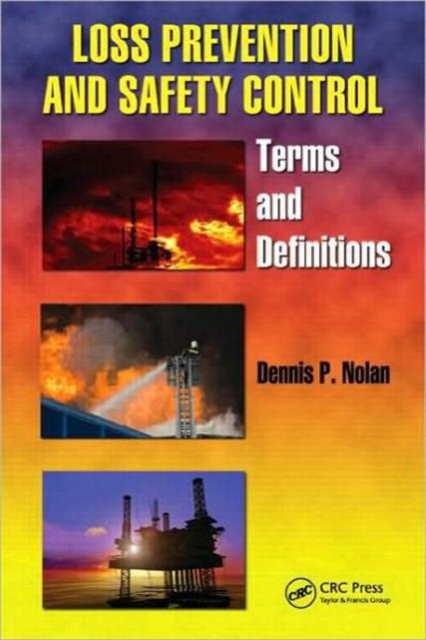 Loss Prevention and Safety Control : Terms and Definitions, Hardback Book