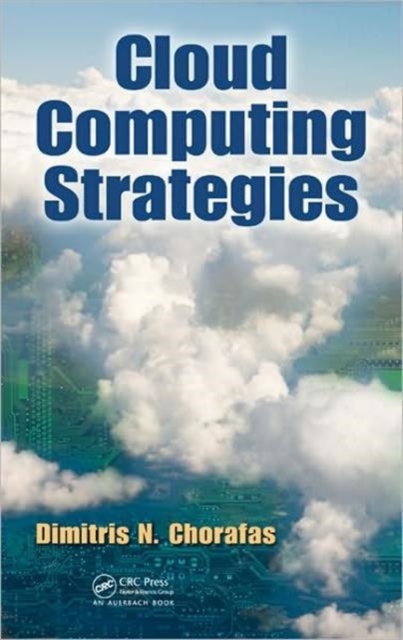 Cloud Computing Strategies, Hardback Book