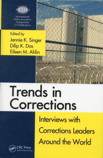 Trends in Corrections : Interviews with Corrections Leaders Around the World, Volume One, PDF eBook