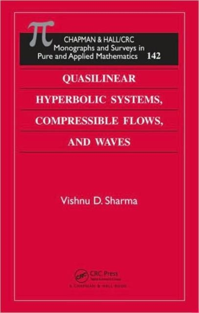 Quasilinear Hyperbolic Systems, Compressible Flows, and Waves, Hardback Book
