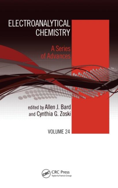 Electroanalytical Chemistry : A Series of Advances: Volume 24, Hardback Book