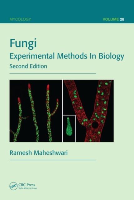 Fungi : Experimental Methods In Biology, Second Edition, Hardback Book