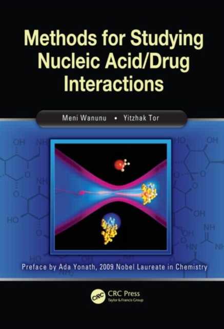 Methods for Studying Nucleic Acid/Drug Interactions, Hardback Book