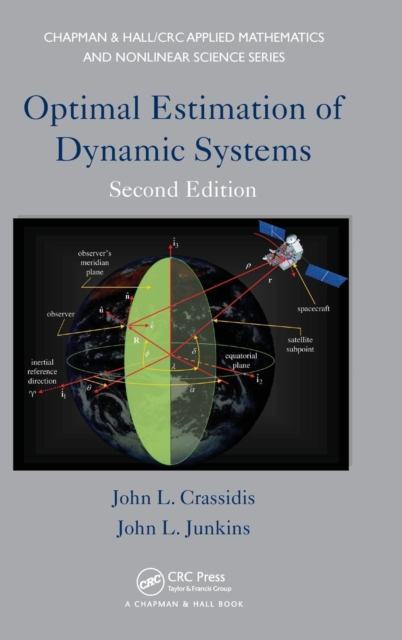 Optimal Estimation of Dynamic Systems, Hardback Book