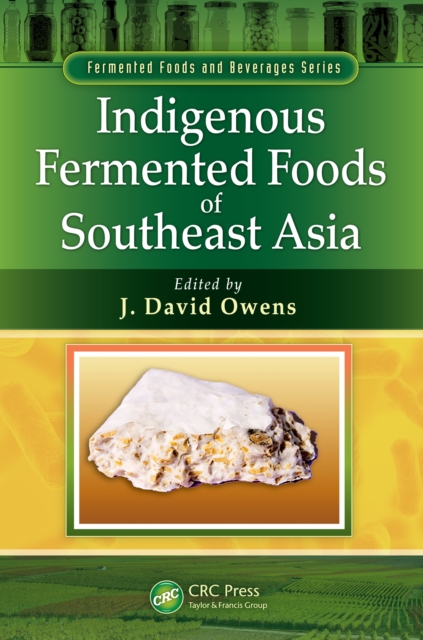 Indigenous Fermented Foods of Southeast Asia, PDF eBook