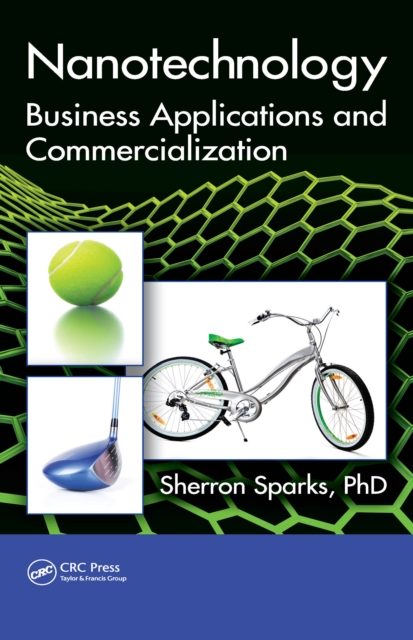 Nanotechnology : Business Applications and Commercialization, PDF eBook