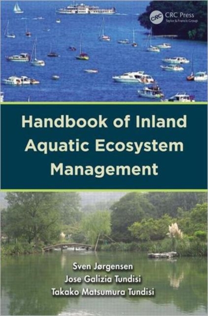 Handbook of Inland Aquatic Ecosystem Management, Hardback Book