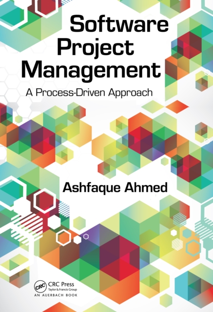 Software Project Management : A Process-Driven Approach, PDF eBook