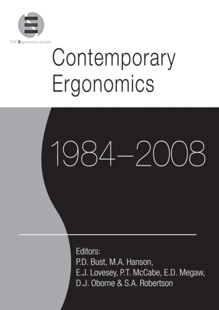 Contemporary Ergonomics 1984-2008 : Selected papers and an overview of the Ergonomics Society Annual Conference, PDF eBook